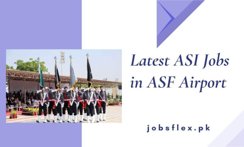 Latest ASI Jobs in ASF Airport