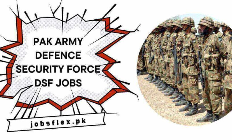 Pak Army Defence Security Force DSF Jobs