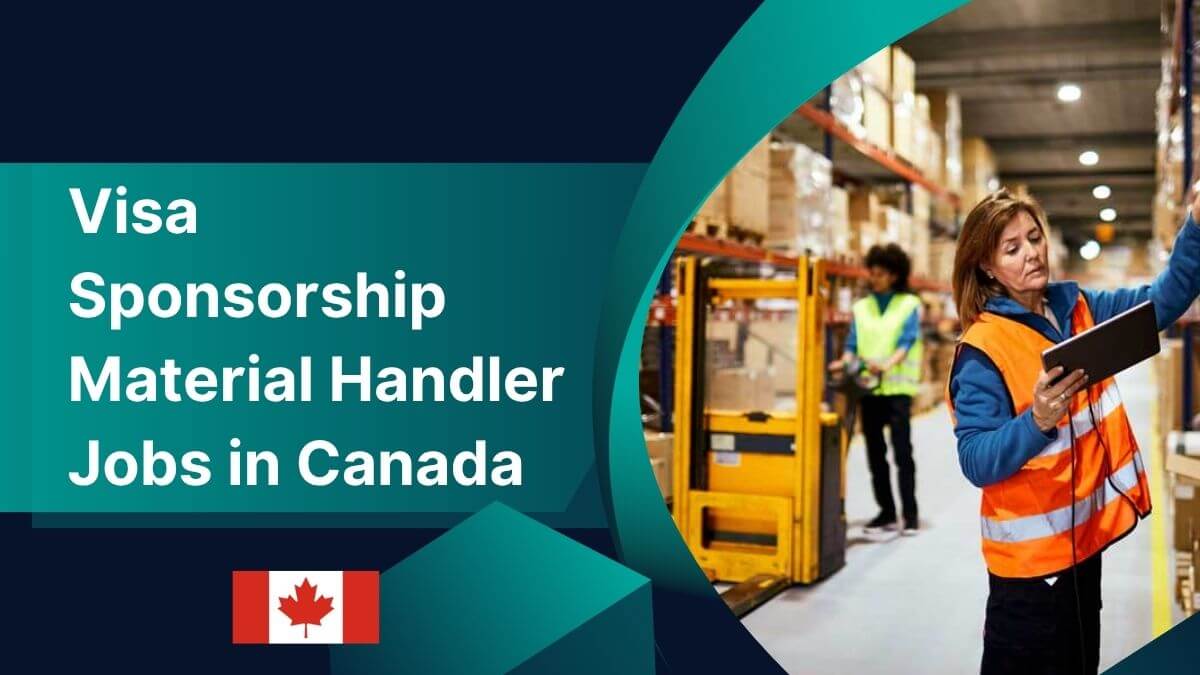 Visa Sponsorship Material Handler Jobs in Canada