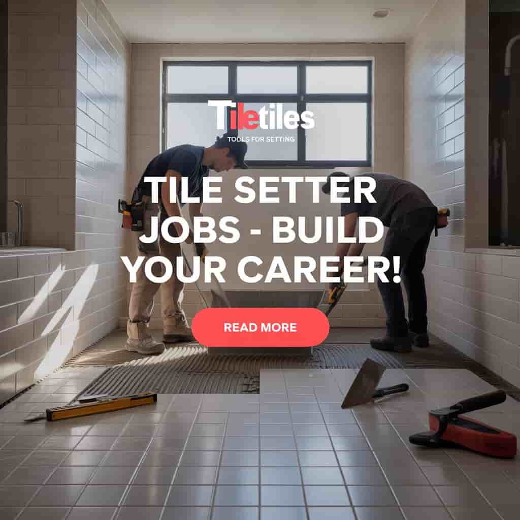 Tile Setter Jobs in Canada